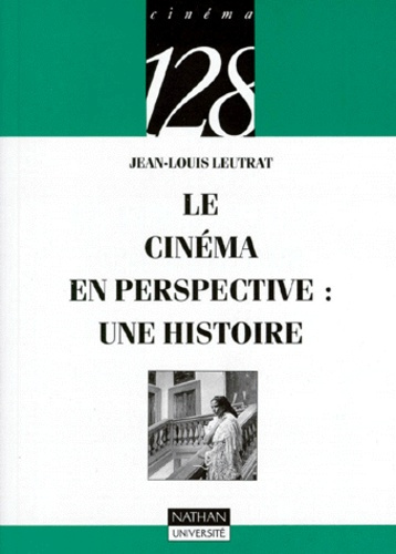 Emprunter LE CINEMA EN PERSPECTIVE : UNE HISTOIRE livre