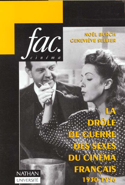 Emprunter LA DROLE DE GUERRE DES SEXES DU CINEMA FRANCAIS (1930-1956) livre