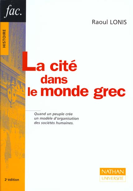 Emprunter LA CITE DANS LE MONDE GREC livre