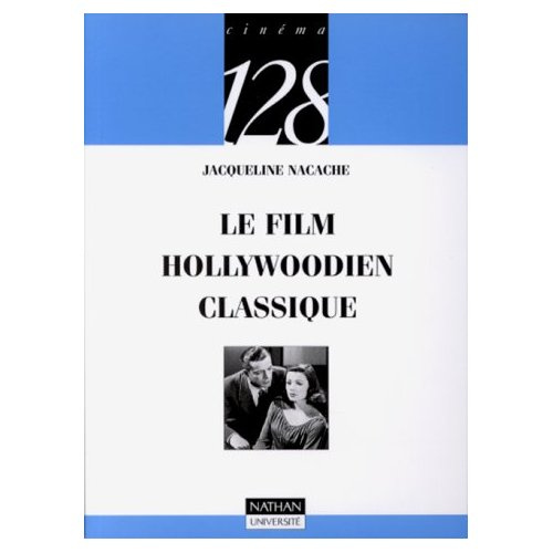 Emprunter LE FILM HOLLYWOODIEN CLASSIQUE livre