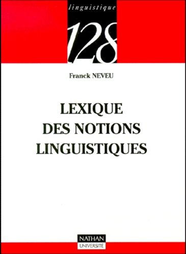 Emprunter LEXIQUE DES NOTIONS LINGUISTIQUES livre