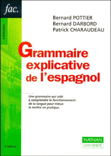 Emprunter GRAMMAIRE EXPLICATIVE DE L'ESPAGNOL livre