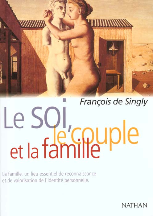 Emprunter LE SOI, LE COUPLE ET LA FAMILLE livre