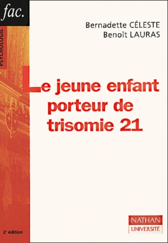 Emprunter LE JEUNE ENFANT PORTEUR DE TRISOMIE 21 livre