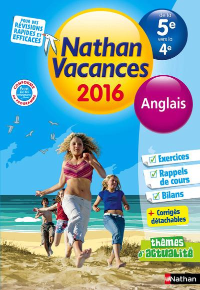 Emprunter Nathan vacances Anglais de la 5e vers la 4e. Edition 2016 livre