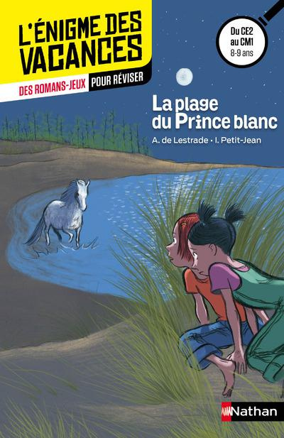 Emprunter La plage du Prince Blanc. Du CE2 au CM1 livre