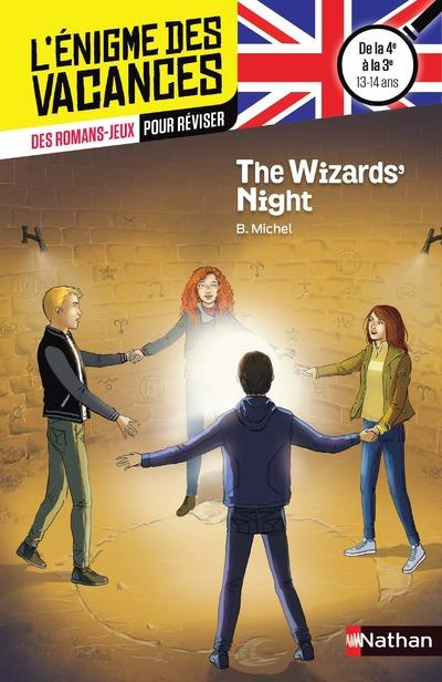 Emprunter The Wizards' Night. De la 4e à la 3e 13-14 ans, Textes en français et anglais livre