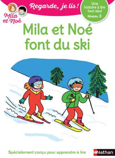 Emprunter Mila et Noé : Mila et Noé font du ski livre