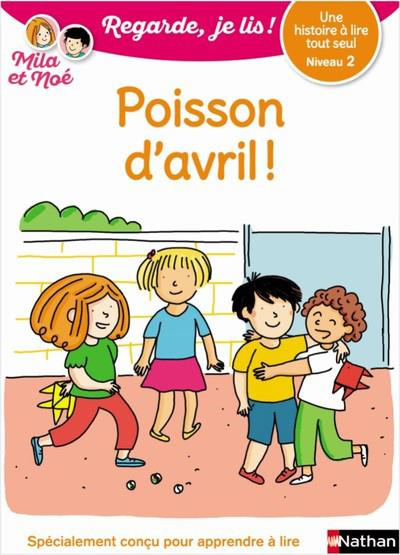 Emprunter Mila et Noé : Poisson d'avril ! Niveau 2 livre