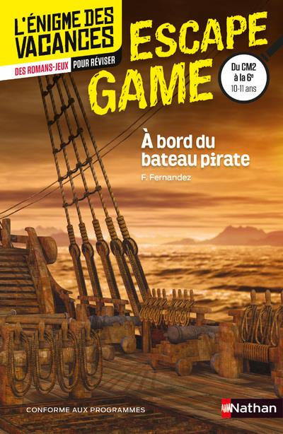 Emprunter A bord du bateau pirate. Du CM2 à la 6e livre