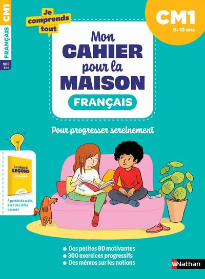 Emprunter Français CM1. Mon cahier pour la maison, avec un cahier détachable pour les parents livre