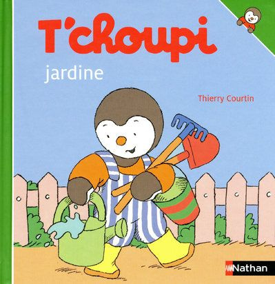 Emprunter T'choupi jardine livre