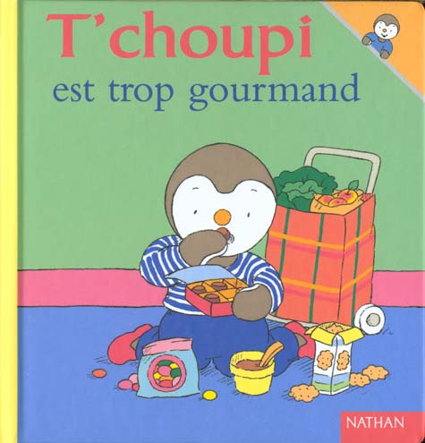 Emprunter T'choupi est trop gourmand livre
