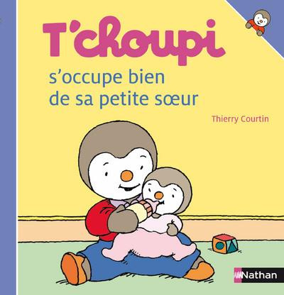 Emprunter T'choupi s'occupe bien de sa petite soeur livre