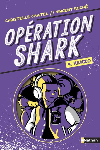 Emprunter Opération Shark Tome 4 : Kenzo livre
