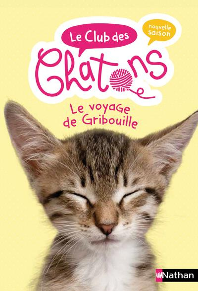 Emprunter Le club des chatons Tome 9 : Le voyage de Gribouille livre