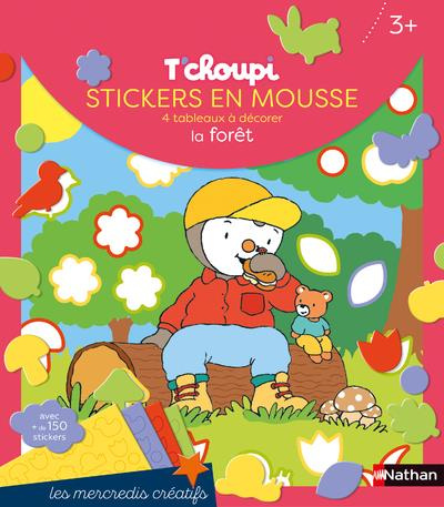 Emprunter T'choupi stickers en mousse La forêt. 4 tableaux à décorer. Avec plus de 150 stickers livre