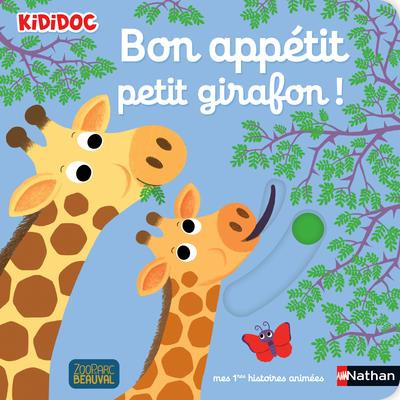Emprunter Bon appétit petit girafon ! livre