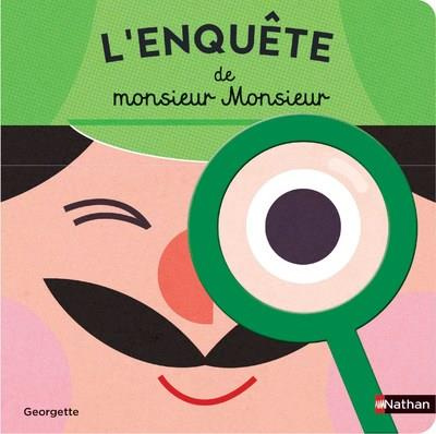 Emprunter L'enquête de monsieur Monsieur livre