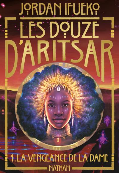 Emprunter Les douze d'Aritsar Tome 1 : La vengeance de la dame livre