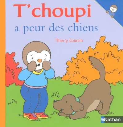 Emprunter T'choupi a peur des chiens livre