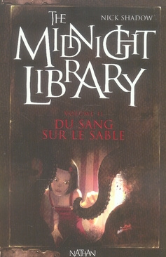 Emprunter The Midnight Library Tome 2 : Du sang sur le sable livre