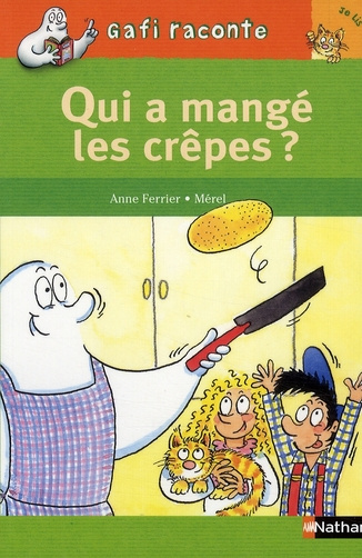 Emprunter Qui a mangé les crêpes ? livre