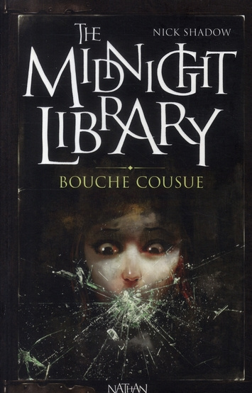 Emprunter The Midnight Library Tome 6 : Bouche cousue livre