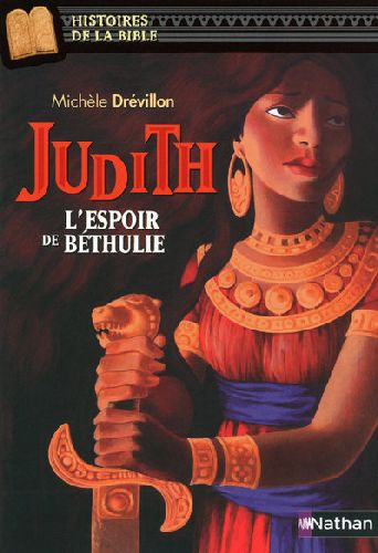Emprunter Judith. L'espoir de Béthulie livre