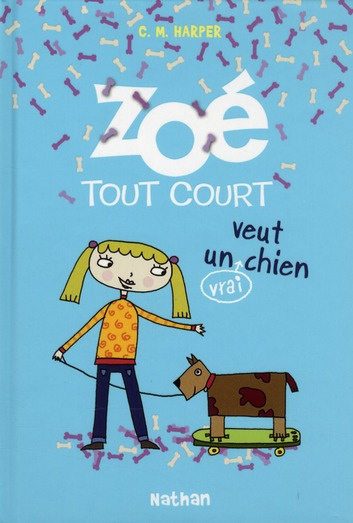 Emprunter Zoé tout court Tome 3 : Zoé tout court veut un (vrai) chien livre