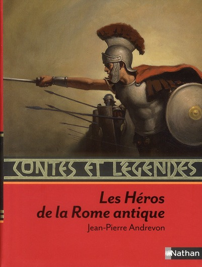 Emprunter Contes et Récits des Héros de la Rome antique livre