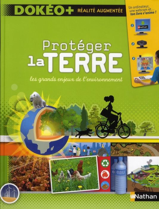 Emprunter Protéger la Terre. Les grands enjeux de l'environnement livre