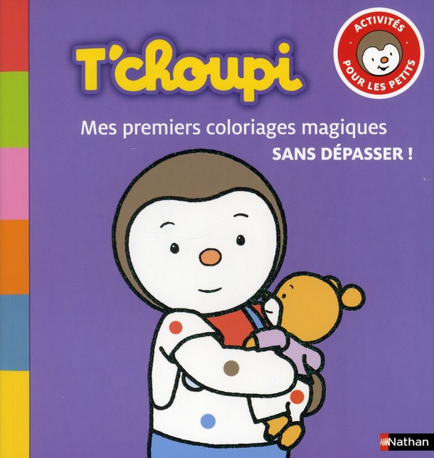 Emprunter T'choupi. Mes premiers coloriages magiques sans dépasser ! livre