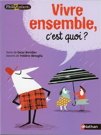 Emprunter Vivre ensemble, c'est quoi ? livre