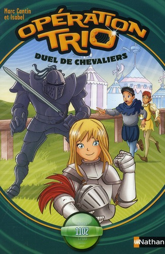 Emprunter Opération trio Tome 3 : Duel de chevaliers livre