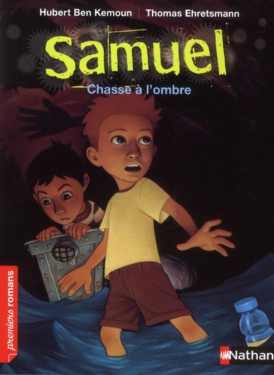 Emprunter Samuel : Chasse à l'ombre livre