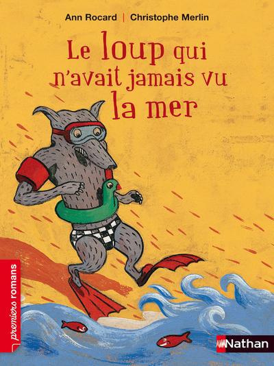 Emprunter Le loup qui n'avait jamais vu la mer livre
