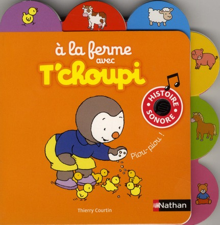 Emprunter A la ferme avec T'choupi livre