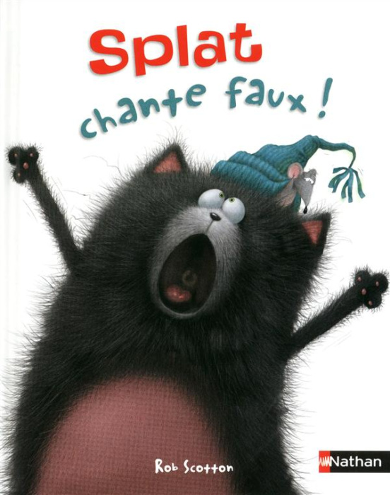 Emprunter Splat le chat Tome 1 : Splat chante faux ! livre