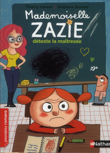 Emprunter Mademoiselle Zazie déteste la maîtresse livre