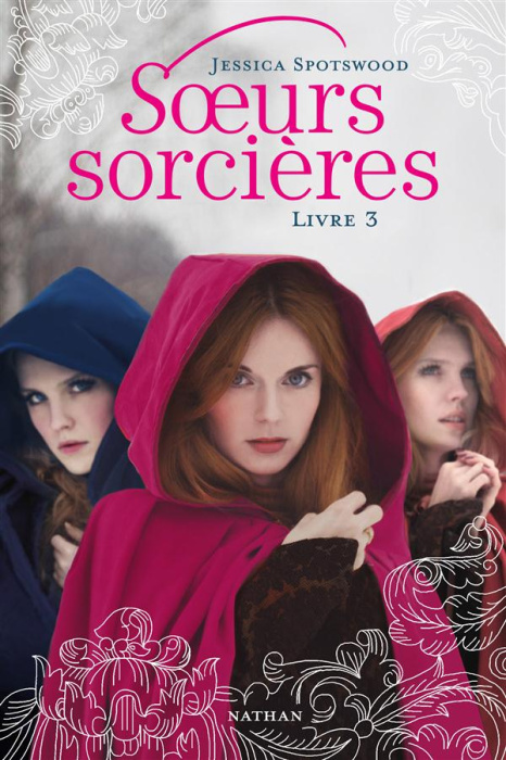 Emprunter Soeurs sorcières Tome 3 livre