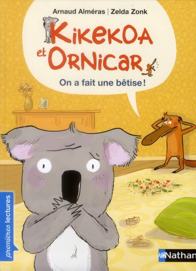 Emprunter Kikekoa et Ornicar : On a fait une bêtise ! livre