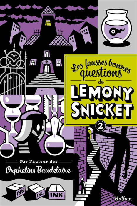 Emprunter Les fausses bonnes questions de Lemony Snicket Tome 2 : Quand l'avez-vous vue pour la dernière fois livre