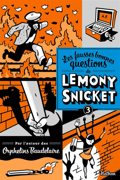 Emprunter Les fausses bonnes questions de Lemony Snicket Tome 3 : 