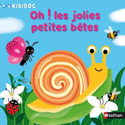 Emprunter Oh ! Les jolies petites bêtes livre