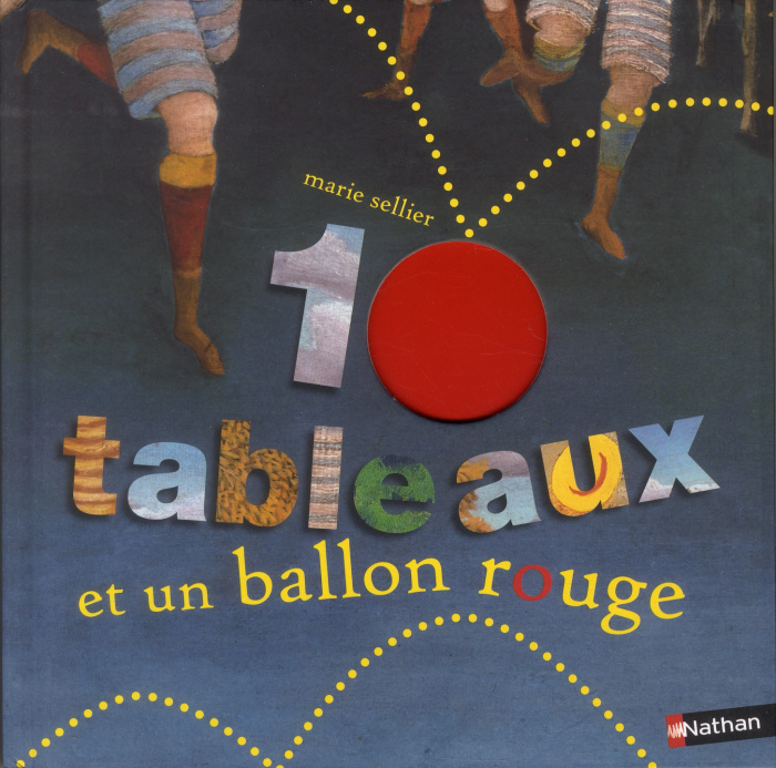 Emprunter Dix tableaux et un ballon rouge livre