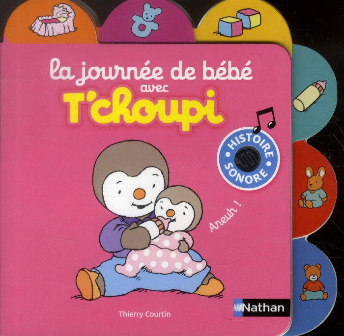 Emprunter La journée de bébé avec T'Choupi livre