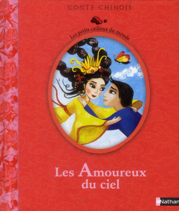 Emprunter Les Amoureux du ciel. Conte chinois livre