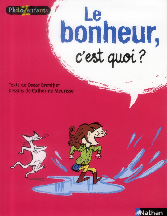 Emprunter Le bonheur c'est quoi ? livre