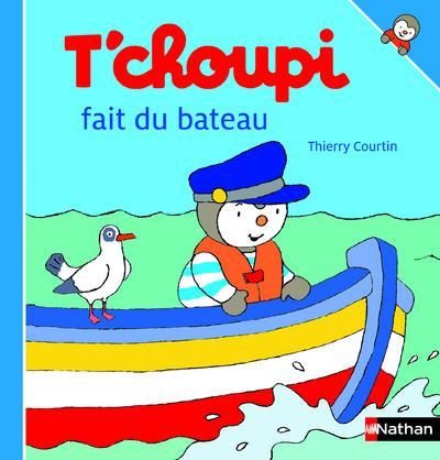 Emprunter T'choupi fait du bateau livre